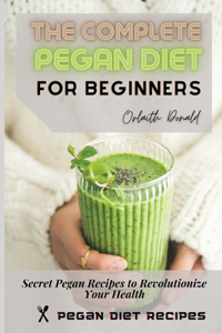 The Complete Pegan Diet for Beginners
