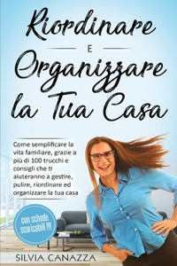 Riordinare e Organizzare la propria Casa