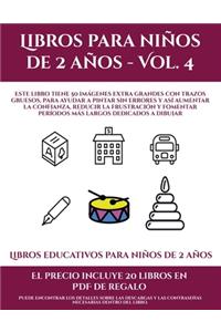 Libros educativos para niños de 2 años (Libros para niños de 2 años - Vol. 4)