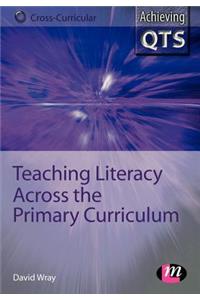 Teaching Literacy Across the Primary Curriculum