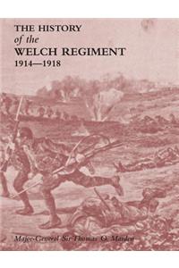 HISTORY OF THE WELCH REGIMENTPart Two 1914-1918