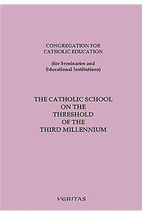 Catholic School on the Threshold of the Third Millennium