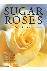 Sugar Roses for Cakes
