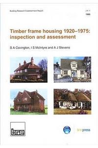 Timber Frame Housing Systems 1920-1975: Inspection and Assessment