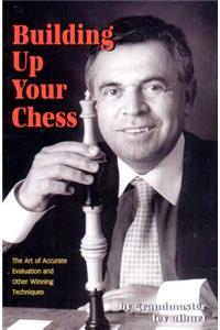 Building Up Your Chess