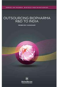 Outsourcing Biopharma R&D to India