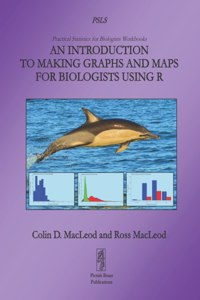 Introduction to Making Graphs and Maps for Biologists using R