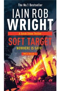 Soft Target - Major Crimes Unit Book 1