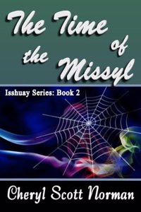 Isshuay Series Book 2: The Time of the Missyl