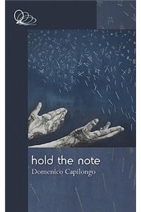 Hold the Note