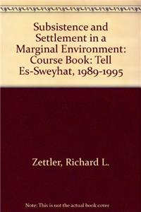 Subsistence and Settlement in a Marginal Environment