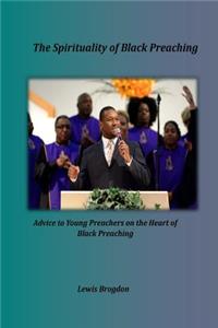 Spirituality of Black Preaching