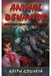 Animal Behavior and Other Tales of Lycanthropy