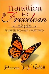 Transition to Freedom