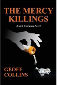 Mercy Killings, a Nick Giordano Novel