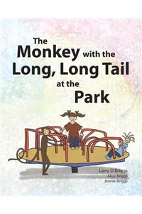 Monkey with the Long, Long Tail at the Park