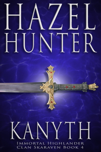 Kanyth (Immortal Highlander, Clan Skaraven Book 4)