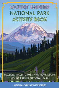 Mount Rainier National Park Activity Book