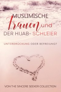 Muslimische Frauen und der Hijab-Schleier
