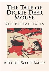 The Tale of Dickie Deer Mouse