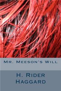 Mr. Meeson's Will