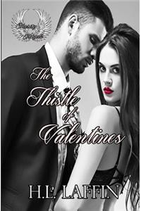 The Thistle of Valentine's