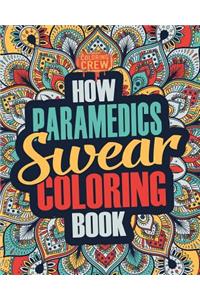 How Paramedics Swear Coloring Book