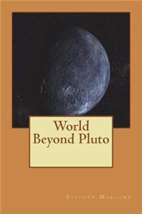World Beyond Pluto