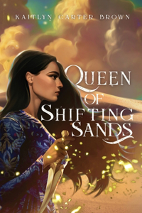 Queen of Shifting Sands