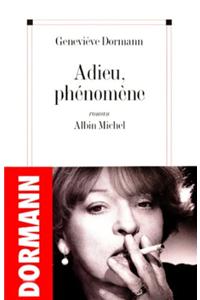 Adieu, Phenomene