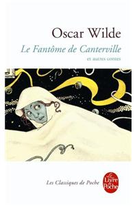 Le Fantome De Canterville Et Autres Contes