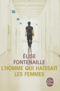 L'Homme Qui Haïssait Les Femmes