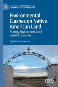 Environmental Clashes on Native American Land