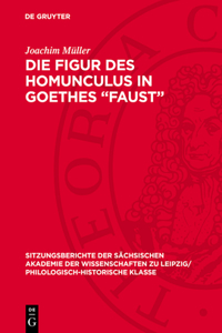 Die Figur des Homunculus in Goethes -