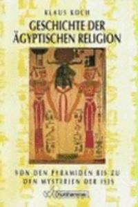 Geschichte Der Agyptischen Religion