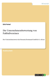 Die Unternehmensbewertung von Fußballvereinen