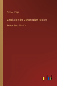 Geschichte des Osmanischen Reiches