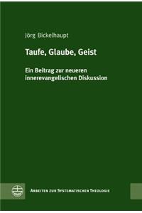 Taufe, Glaube, Geist