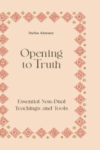 Opening to Truth