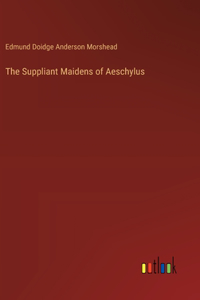 Suppliant Maidens of Aeschylus