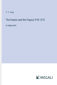 Empire and the Papacy 918-1273