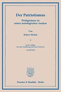 Der Patriotismus: Prolegomena Zu Seiner Soziologischen Analyse