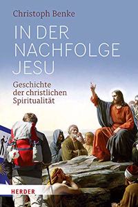 In Der Nachfolge Jesu