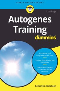 Autogenes Training fur Dummies 2e