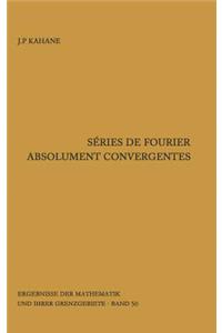 Séries de Fourier Absolument Convergentes