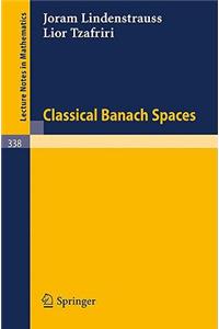 Classical Banach Spaces