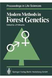 Modern Methods in Forest Genetics