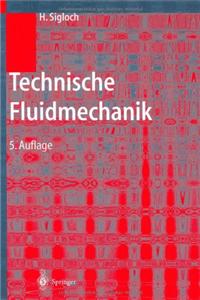 Technische Fluidmechanik
