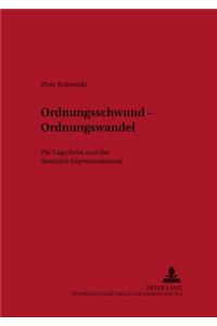 Ordnungsschwund - Ordnungswandel