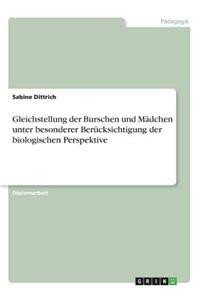 Gleichstellung der Burschen und Mädchen unter besonderer Berücksichtigung der biologischen Perspektive